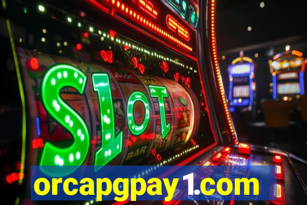 orcapgpay1.com