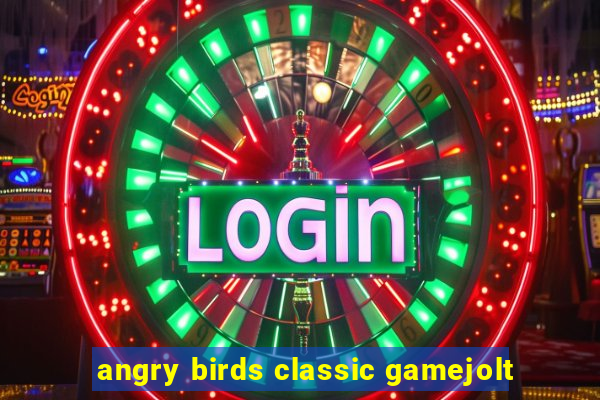 angry birds classic gamejolt