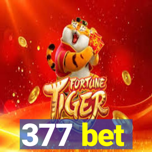 377 bet