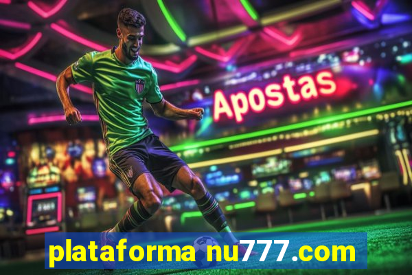 plataforma nu777.com
