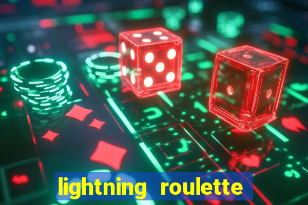 lightning roulette como jogar