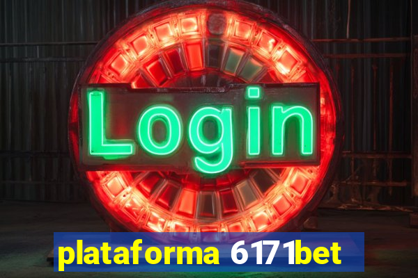 plataforma 6171bet