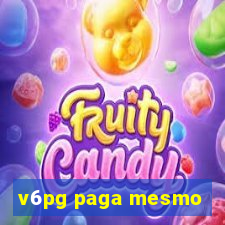 v6pg paga mesmo
