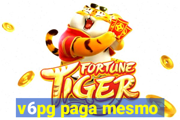 v6pg paga mesmo