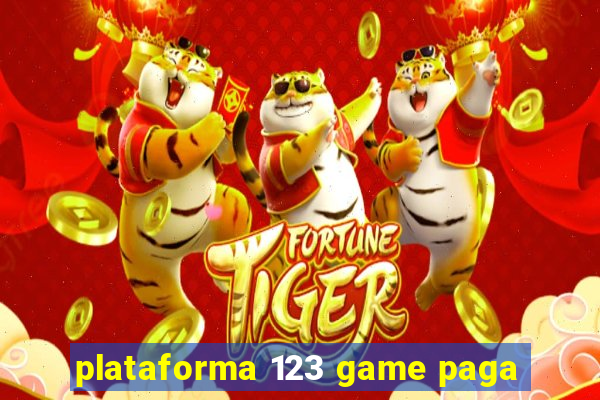 plataforma 123 game paga