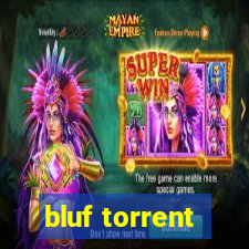 bluf torrent