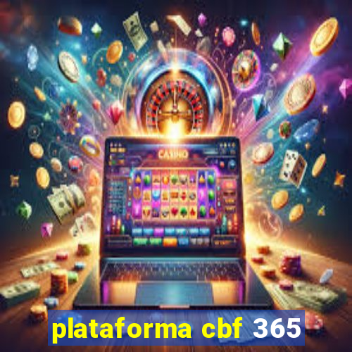 plataforma cbf 365