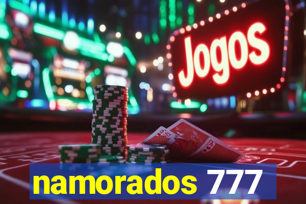 namorados 777
