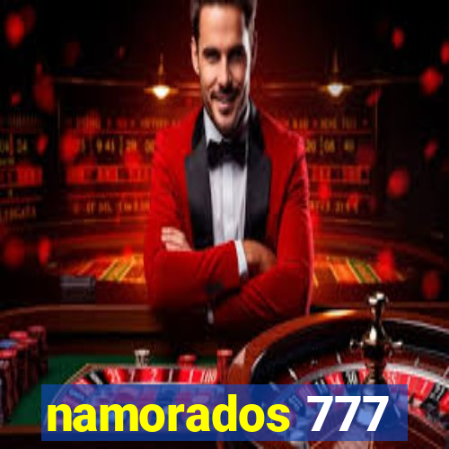 namorados 777