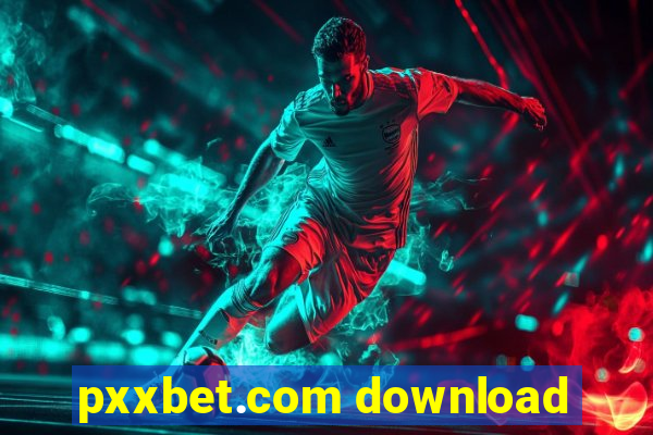 pxxbet.com download