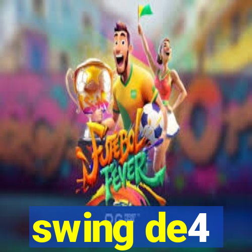 swing de4