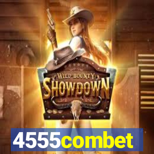 4555combet