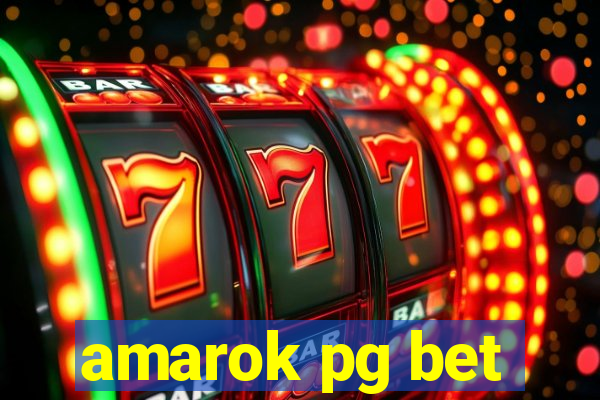 amarok pg bet