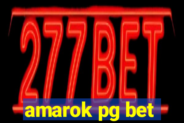 amarok pg bet