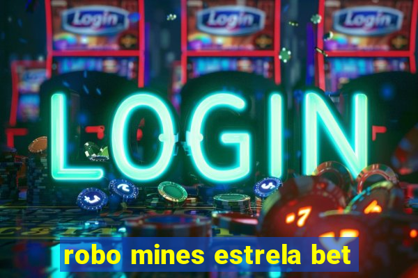 robo mines estrela bet