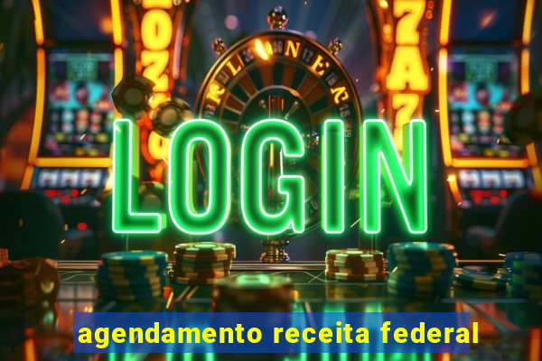 agendamento receita federal
