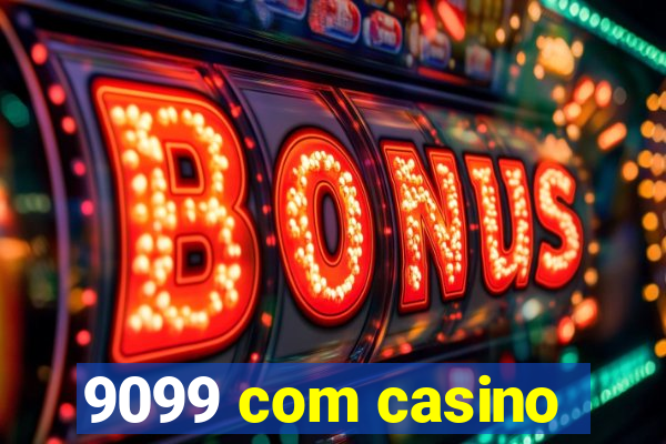 9099 com casino