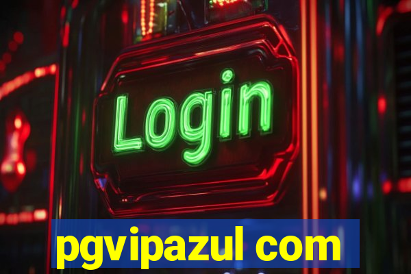 pgvipazul com