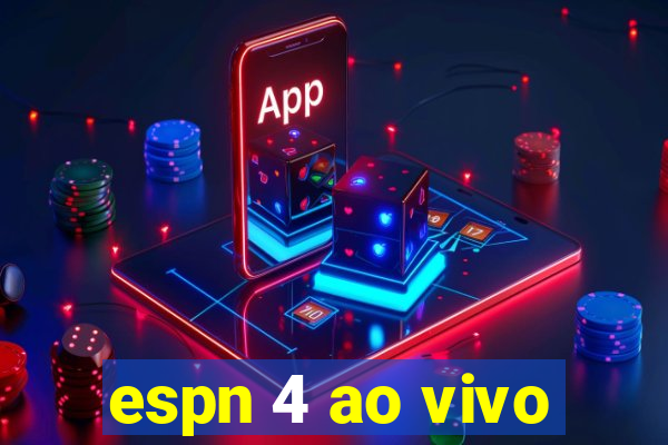 espn 4 ao vivo