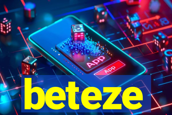 beteze