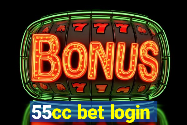 55cc bet login