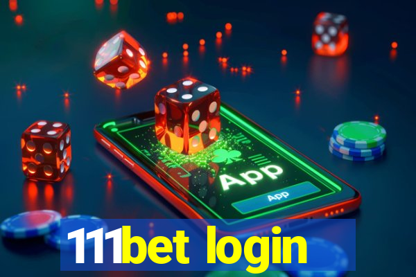 111bet login