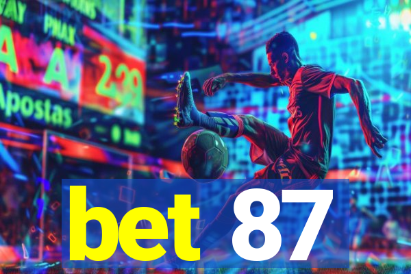 bet 87