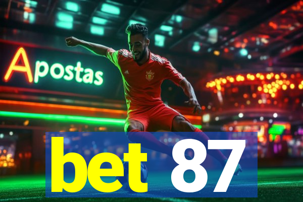 bet 87