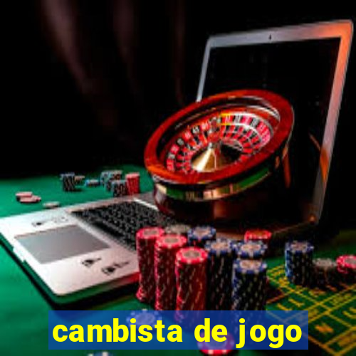 cambista de jogo