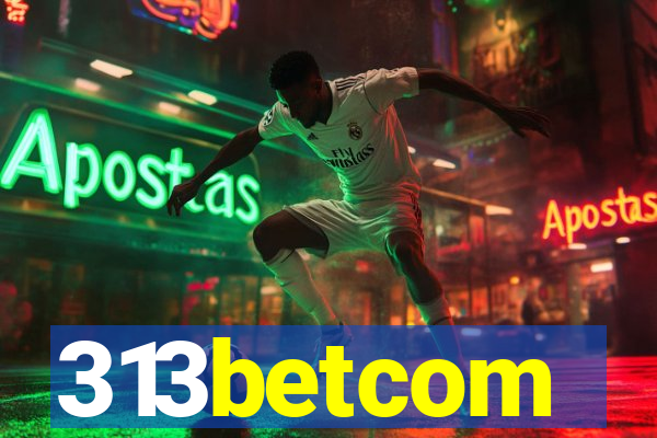 313betcom