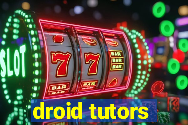droid tutors