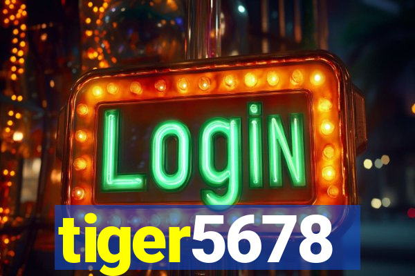tiger5678