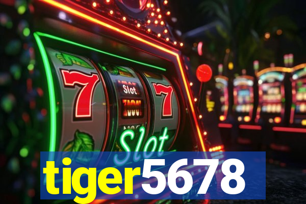 tiger5678