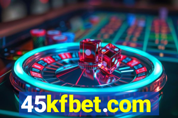 45kfbet.com