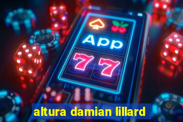 altura damian lillard