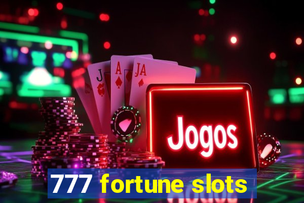 777 fortune slots