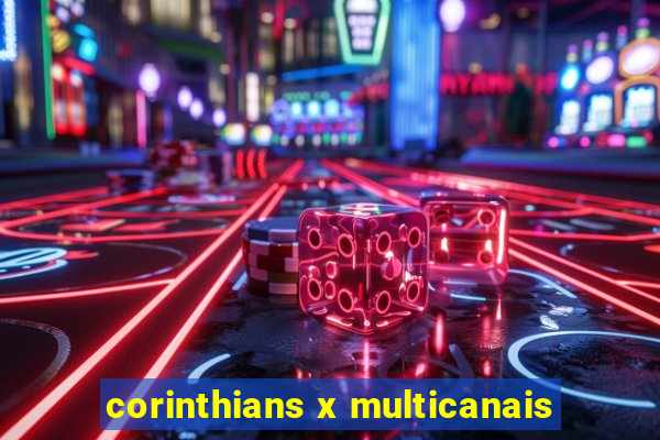 corinthians x multicanais