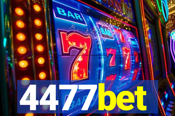 4477bet