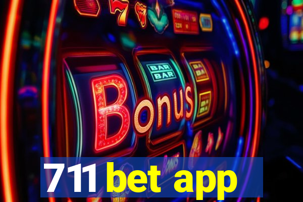 711 bet app