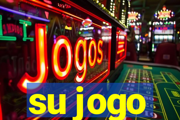 su jogo