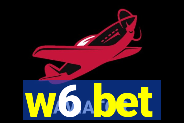 w6 bet