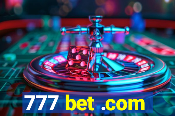 777 bet .com