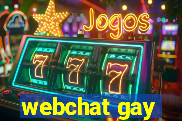 webchat gay