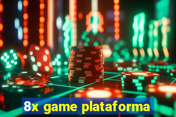 8x game plataforma