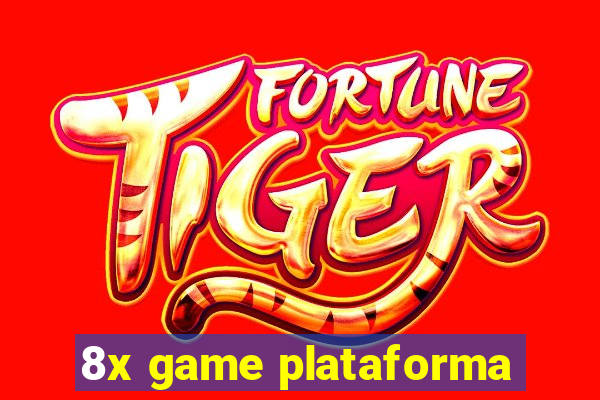8x game plataforma