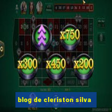 blog de cleriston silva
