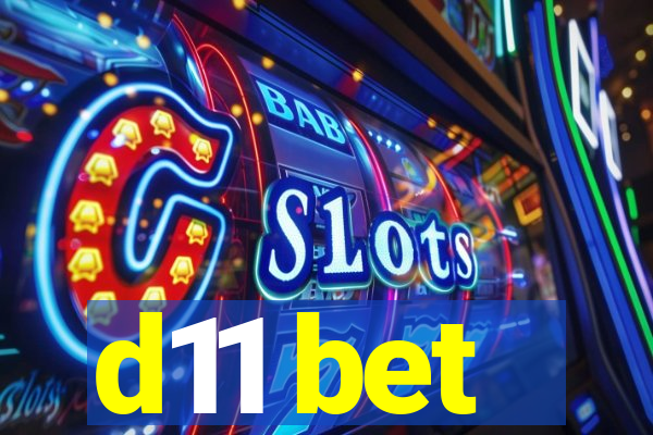 d11 bet