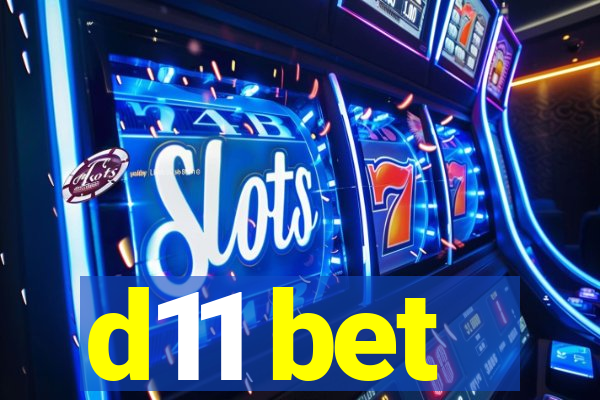 d11 bet