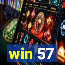 win 57