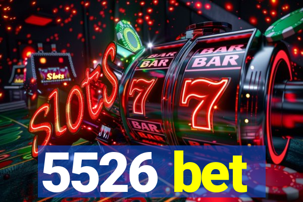 5526 bet